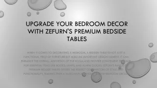 Upgrade Your Bedroom Decor with ZeFurn's Premium Bedside