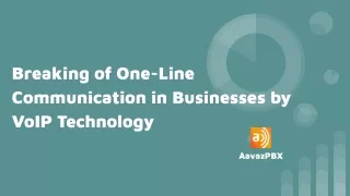 Breaking of One-Line Communication in Businesses by VoIP Technology