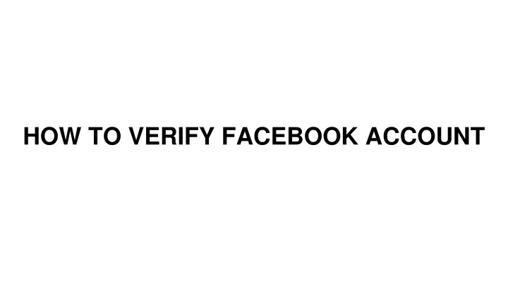 how to verify facebook account