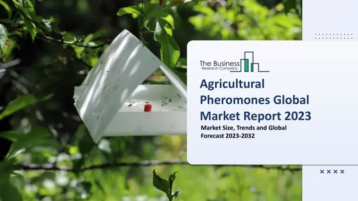 agricultural pheromones global market report 2023