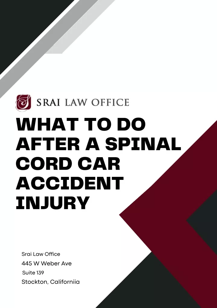 what to do after a spinal cord car accident injury