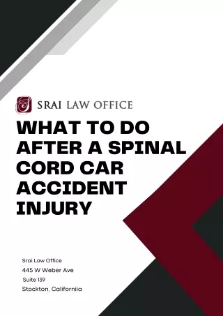 What to Do After a Spinal Cord Car Accident Injury - Expert Guide