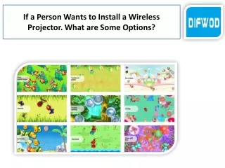 If a Person Wants to Install a Wireless Projector. What are Some Options?