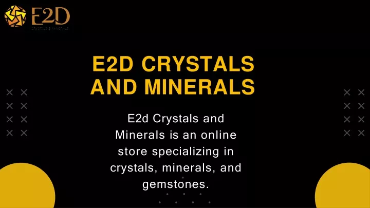 e2d crystals and minerals