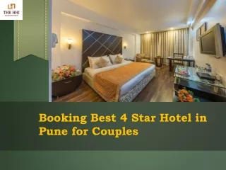 Booking Best 4 Star Hotel in Pune for Couples