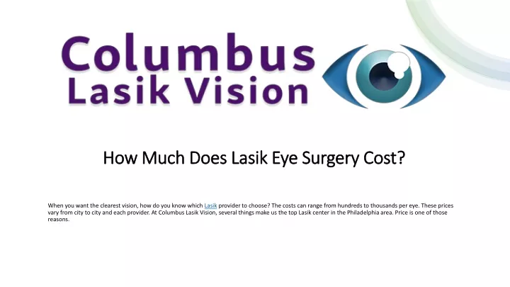 How Much Does It Cost To Have Lasik Eye Surgery