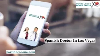 Spanish Doctor In Las Vegas