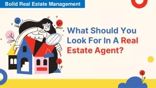 WHAT SHOULD YOU LOOK FOR IN A REAL ESTATE AGENT