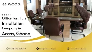 Office Furniture Installation Company in Accra Ghana