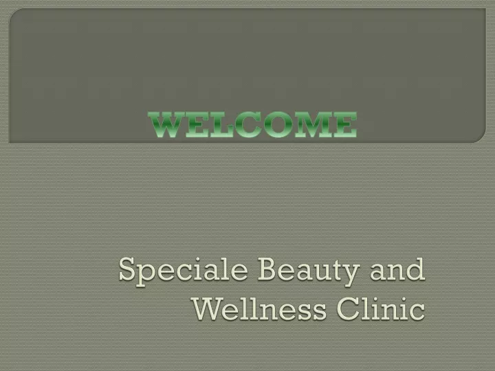 speciale beauty and wellness clinic