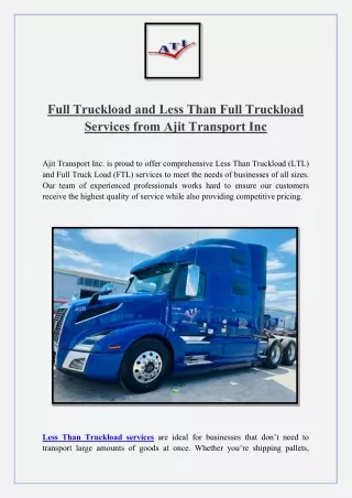 Full Truckload and Less Than Full Truckload Services from Ajit Transport Inc