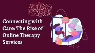 Connecting with Care The Rise of Online Therapy Services