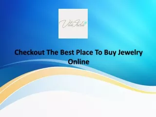 Discover Best Place To Buy Jewelry Online