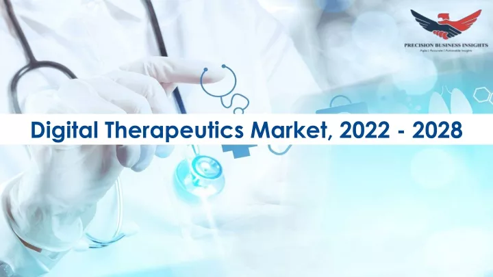 digital therapeutics market 2022 2028