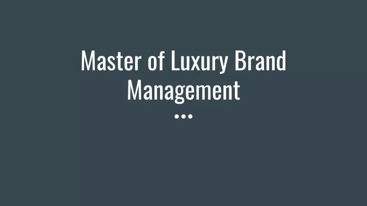 master of luxury brand management