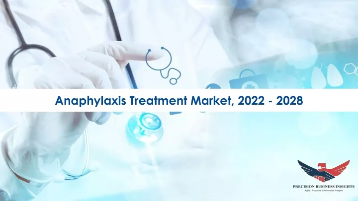 anaphylaxis treatment market 2022 2028