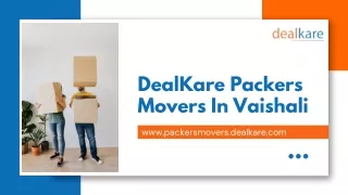 DealKare Packers Movers In Vaishali, Ghaziabad