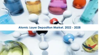 atomic layer deposition market 2022 2028