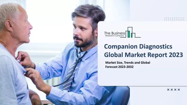 companion diagnostics global market report 2023