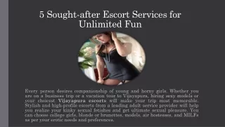 5 Sought-after Escort Services for Unlimited Fun