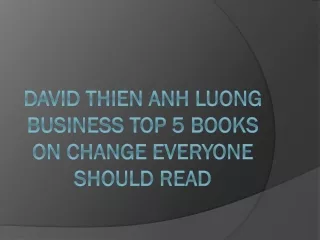 David Thien Anh Luong Business Top 5 Books on Change Everyone Should Read
