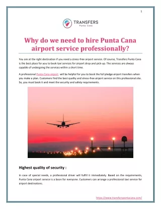 Why do we need to hire Punta Cana airport service professionally