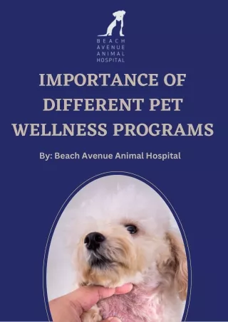 IMPORTANCE OF DIFFERENT PET WELLNESS PROGRAMS