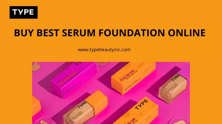 buy best serum foundation online