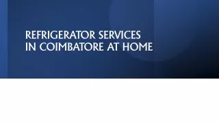 REFRIGERATOR SERVICES IN COIMBATORE AT HOME