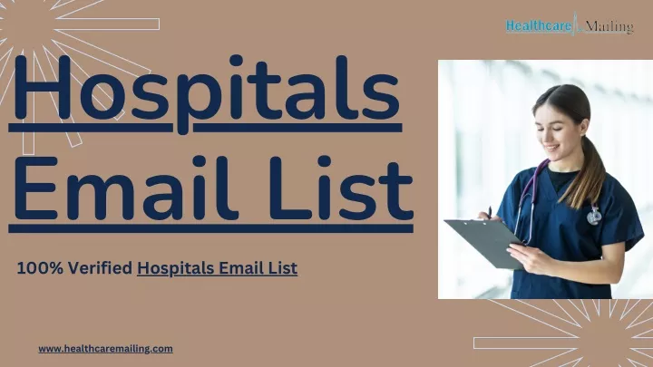 hospitals email list 100 verified hospitals email