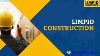 LImpid Construction- Best Home Construction