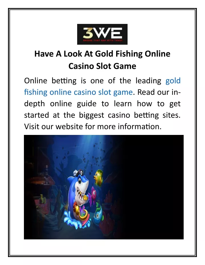 have a look at gold fishing online casino slot