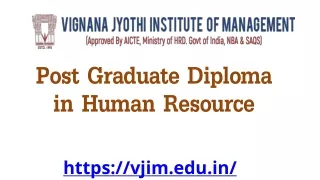 Post Graduate Diploma in Human Resource - Vjim.edu.in