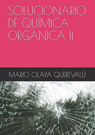 $PDF$/READ/DOWNLOAD SOLUCIONARIO DE QUÍMICA ORGÁNICA II (Spanish Edition)