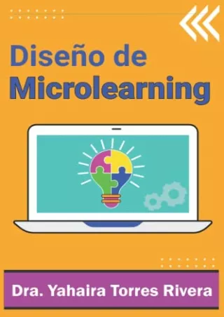 PDF/BOOK Diseño de Microlearning: Guía para crear cursos en línea y contenidos e