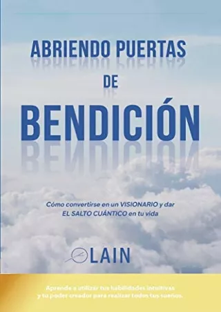(PDF/DOWNLOAD) Abriendo Puertas de Bendición (La Voz de Tu Alma) (Spanish Editio
