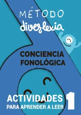 (PDF/DOWNLOAD) Aprender a Leer con el Método Diverlexia: Nivel 1: Conciencia Fon