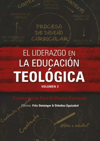 _PDF_ El liderazgo en la educación teológica, volumen 2: Fundamentos Para El Dis