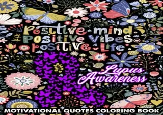 (PDF) Lupus Awareness Motivational Quotes Coloring Book: Easy Colouring Pages Wi