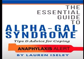 (PDF) The Essential Guide to Alpha Gal Syndrome: Tips & Advice for Coping Free