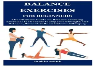PDF BALANCE EXERCISES FOR BEGINNERS: The Ultimate Guide on Balance Training Exer