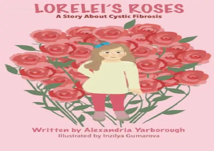 pdf lorelei s roses a story about cystic fibrosis