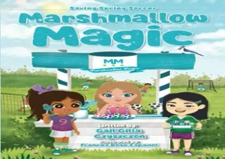 [PDF] Marshmallow Magic: Saving Spring Soccer (Marshmallow Magic: Smart Senses S