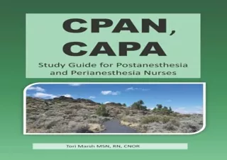 [PDF] CPAN, CAPA Study Guide for Postanesthesia and Perianestesia Nurses: The st