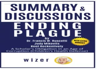 (PDF) Summary and Discussions of Ending Plague By Dr. Francis Ruscetti, Dr. Judy