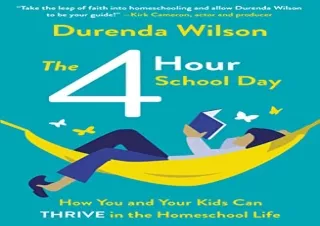 [DOWNLOAD PDF] The Four-Hour School Day: How You and Your Kids Can Thrive in the