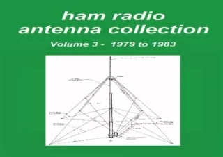 [DOWNLOAD PDF] Ham Radio Antenna Collection: Volume 3 android