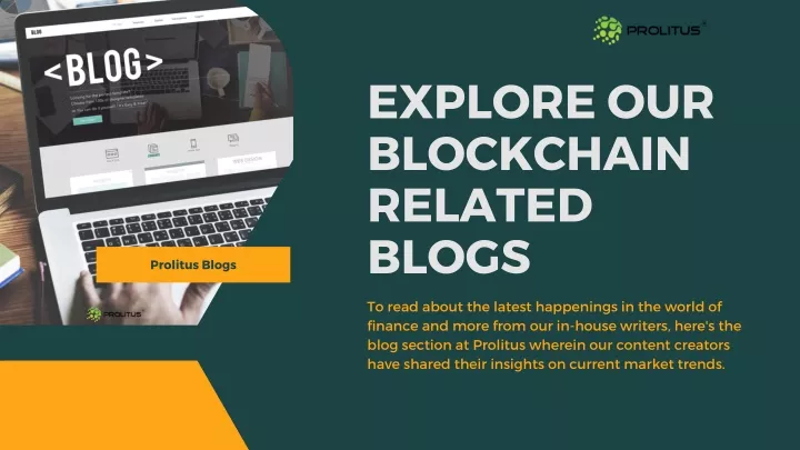 explore our blockchain related blogs