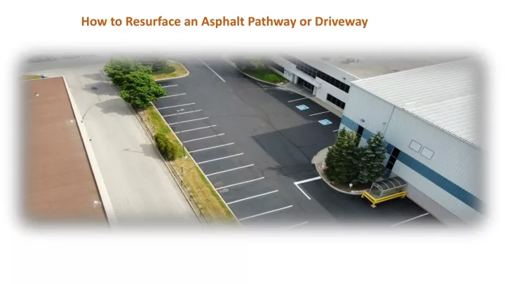 how to resurface an asphalt pathway or driveway