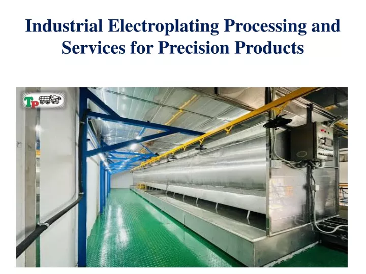 industrial electroplating processing and services